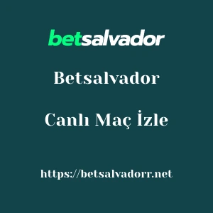 Betsalvador Canlı Maç İzle