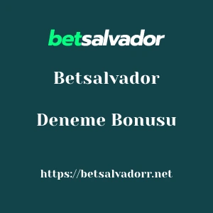 Betsalvador Deneme Bonusu